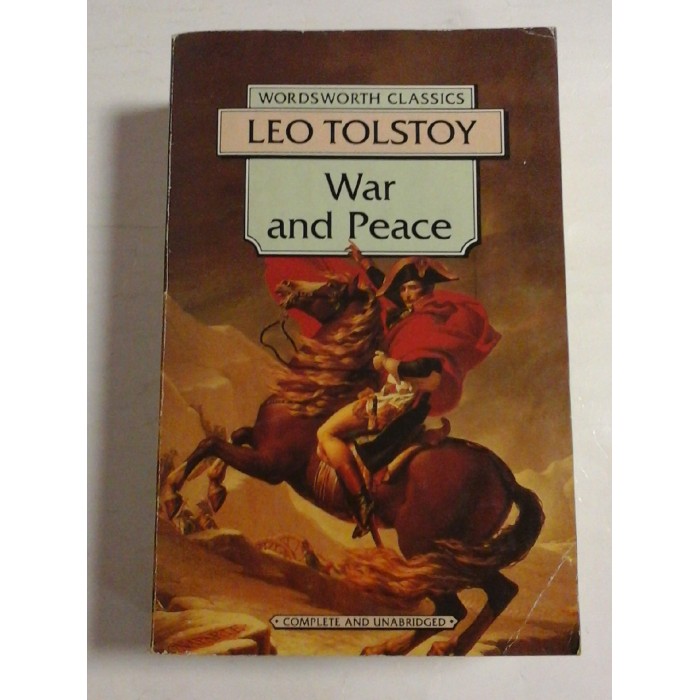 WAR AND PEACE - LEO TOLSTOY WAR AND PEACE - LEO TOLSTOY